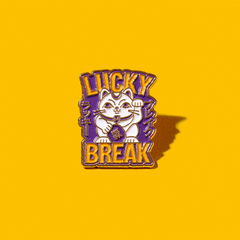 Lucky Break Pin Badge